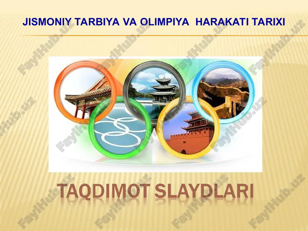 jismoniy tarbiya va olimpiya harakati tarixi — PPT