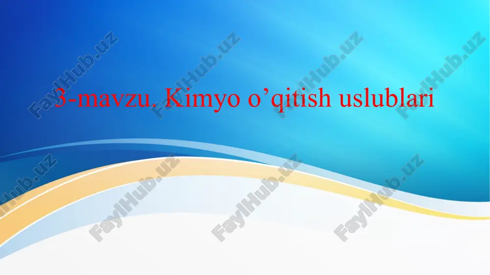 kimyo o’qitish uslublari — PPT
