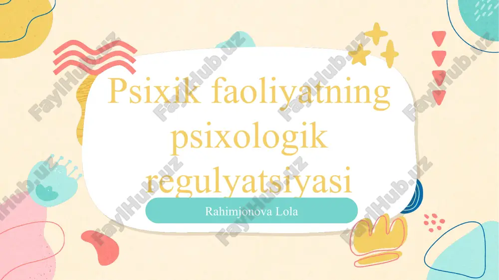 psixik faoliyatning psixologik regulyatsiyasi — PPTX
