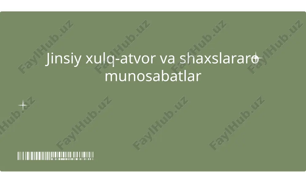jinsiy xulq-atvor va shaxslararo munosabatlar psixologiyasi — PPTX