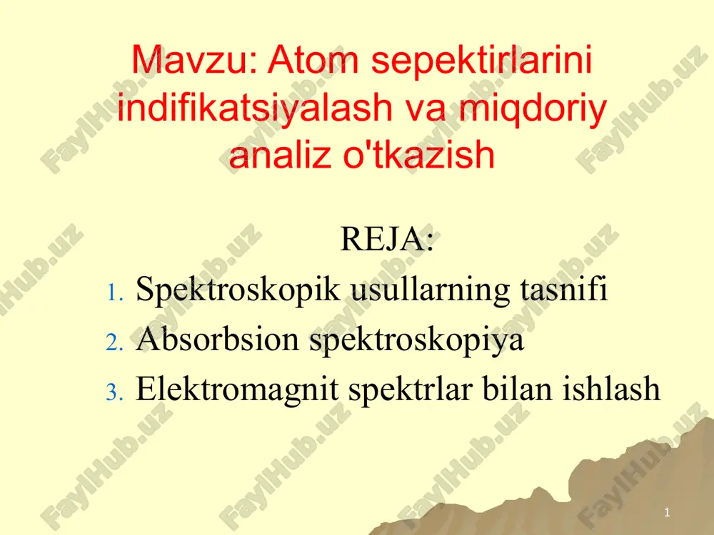 atom sepektirlarini indifikatsiyalash va miqdoriy analiz o'tkazish — PPTX