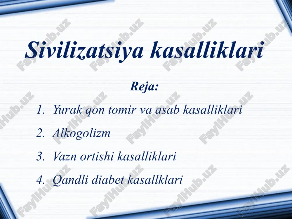 sivilizatsiya kasalliklari — PPTX