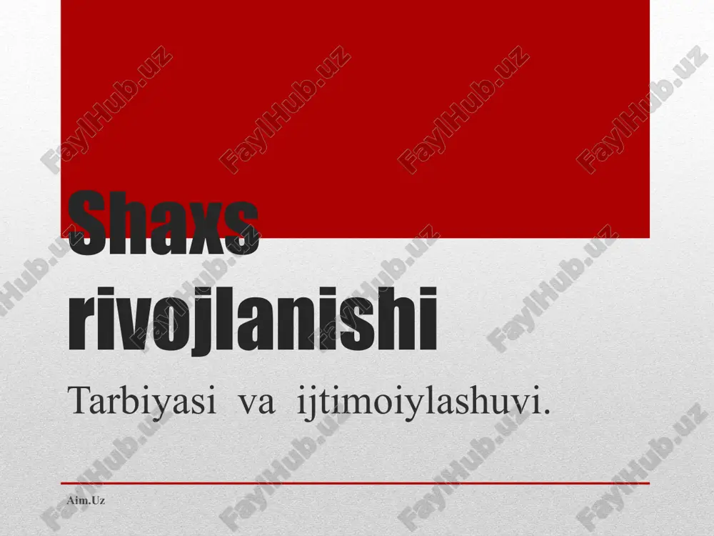 shaxs rivojlanishi — PPT