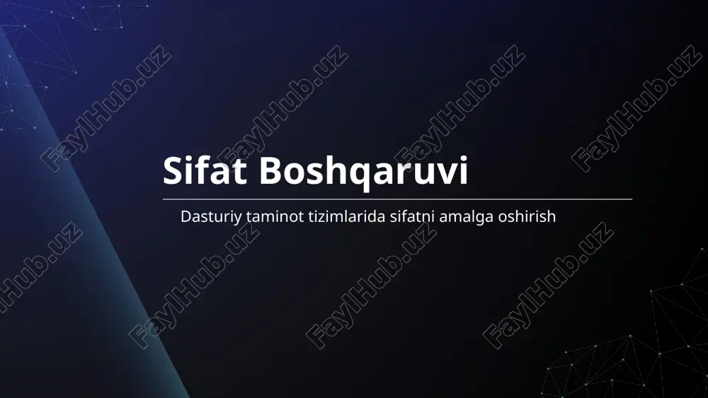 dasturiy taminot tizimlarida sifatni amalga oshirish — PPTX