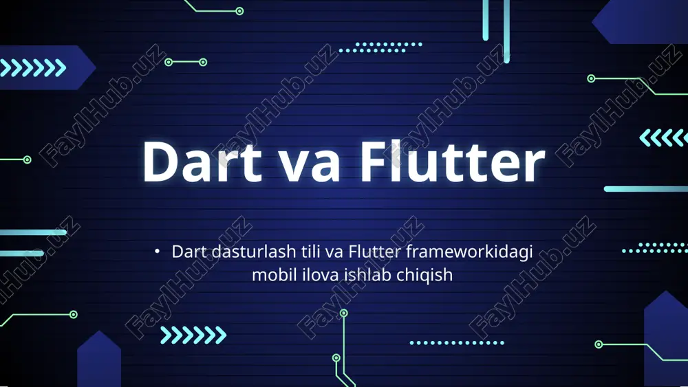 dart dasturlash tili va flutter frameworkidagi mobil ilova ishlab chiqish — PPTX