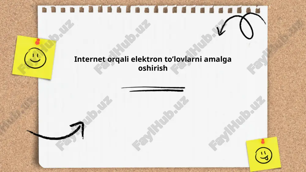 internet orqali elektron to’lovlarni amalga oshirish — PPTX
