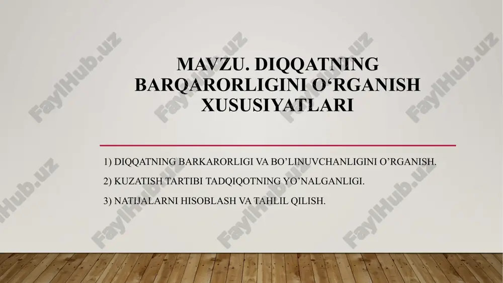 diqqatning barqarorligini o‘rganish xususiyatlari — PPTX