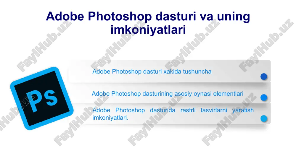 adobe photoshop dasturi va uning imkoniyatlari — PPTX