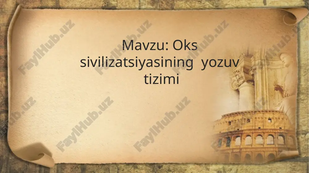 oks sivilizatsiyasining yozuv tizimi — PPTX