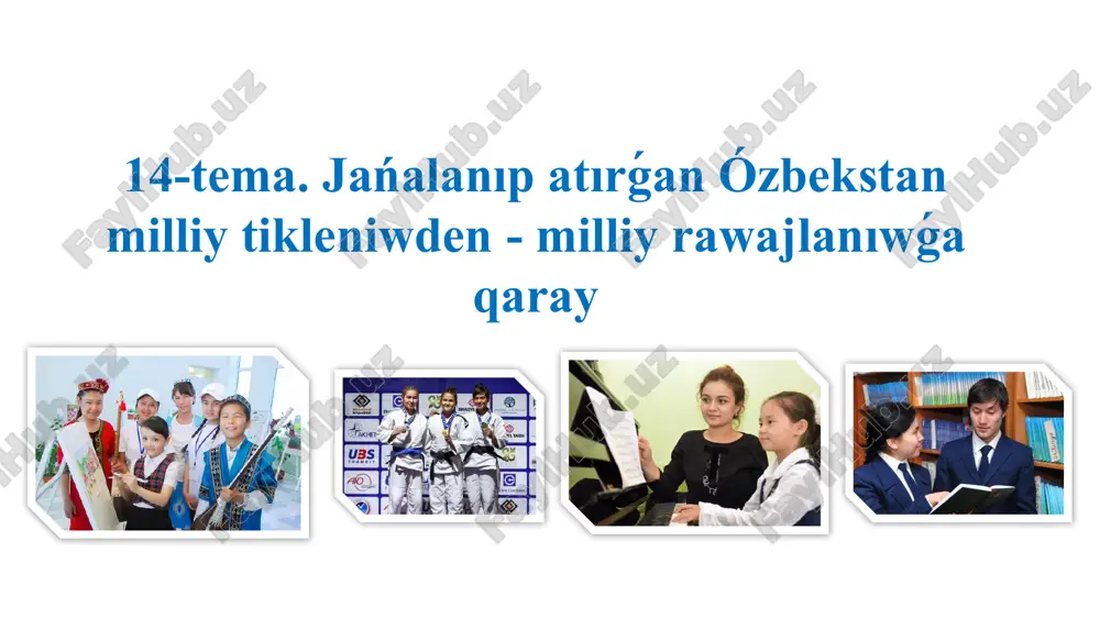 jańalanıp atırǵan ózbekstan milliy tikleniwden - milliy rawajlanıwǵa qaray — PPTX