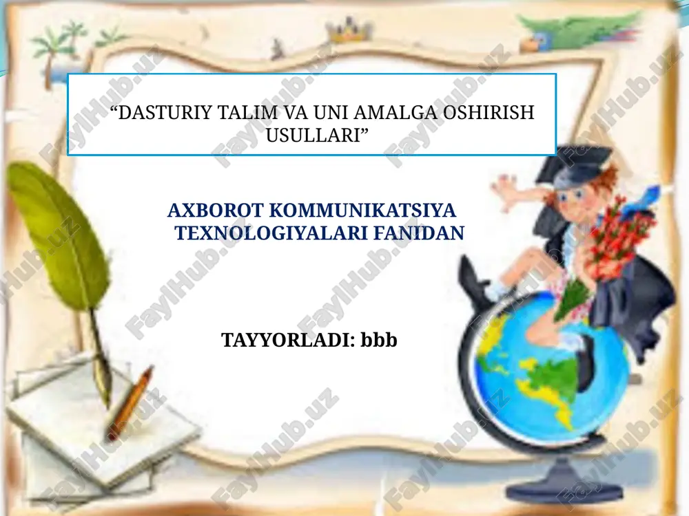 dasturiy talim va uni amalga oshirish usullari — PPTX