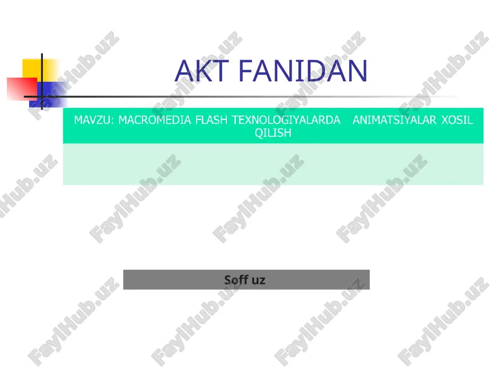 mavzu: macromedia flash texnologiyalarda   animatsiyalar xosil qilish — PPT