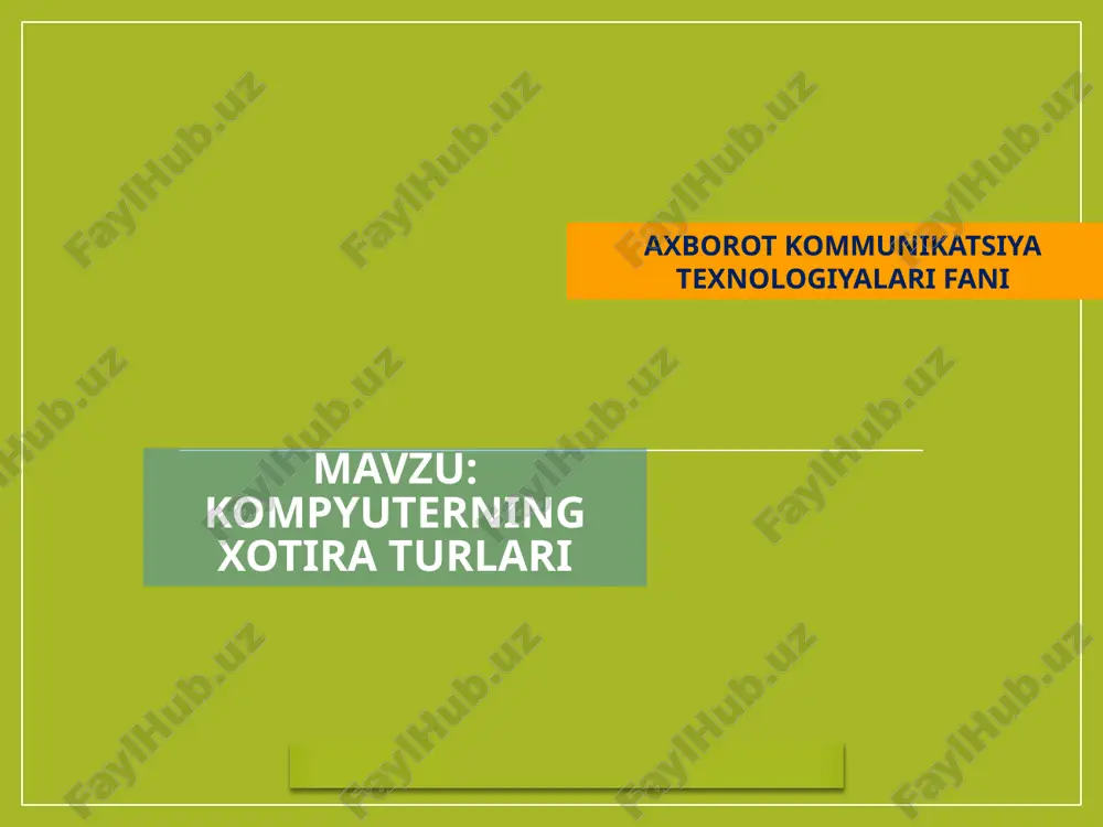 kompyuterning xotira turlari — PPTX
