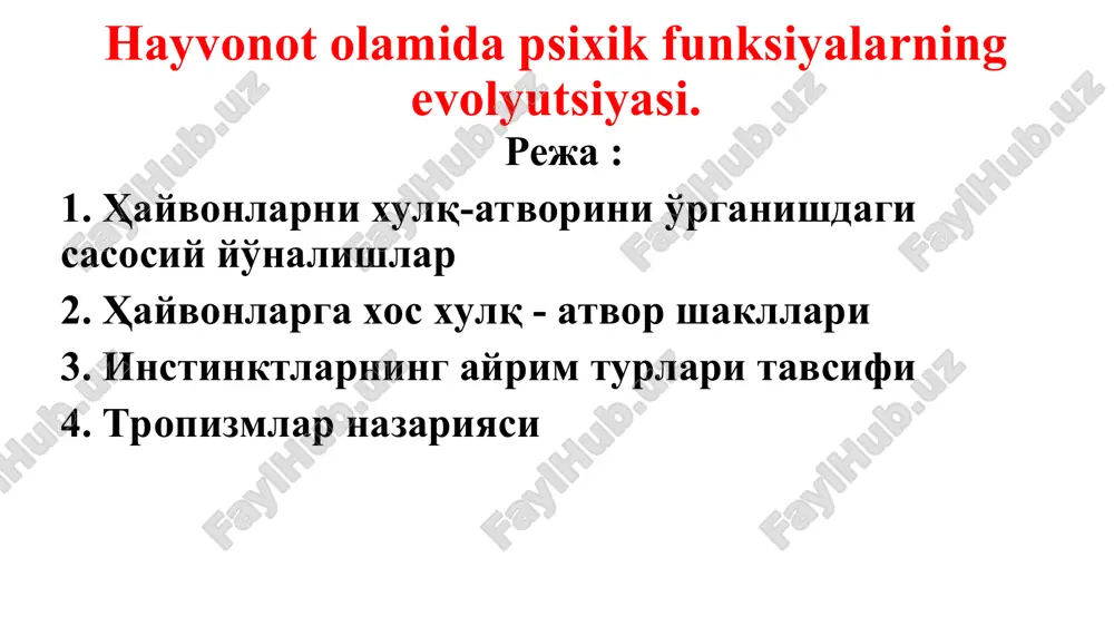 hayvonot olamida psixik funksiyalarning evolyutsiyasi — PPT