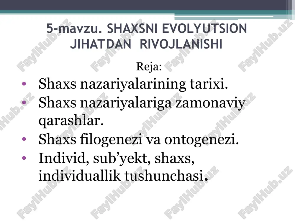 shaxsni evolyutsion jihatdan rivojlanishi — PPT
