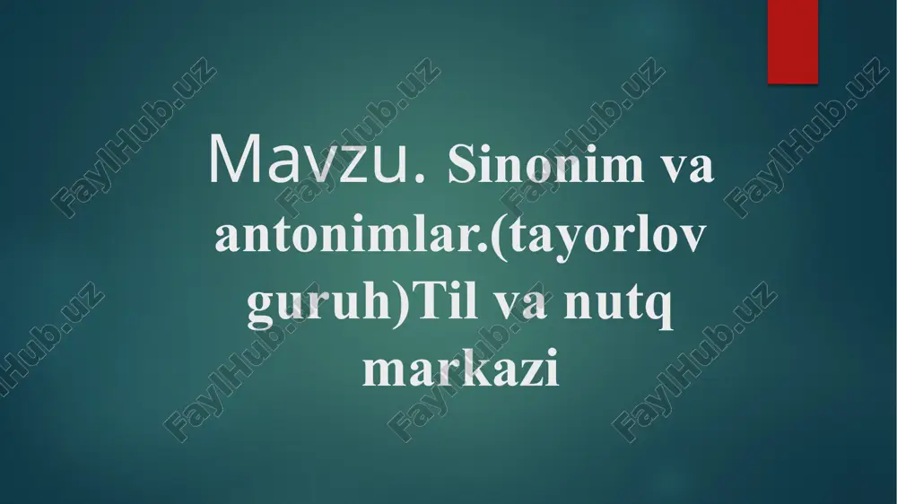 sinonim va antonimlar.(tayorlov guruh)til va nutq markazi — PPTX