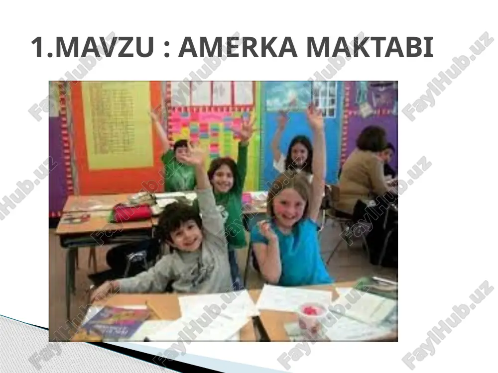 amerika maktab tizimi haqida ma'lumot — PPTX