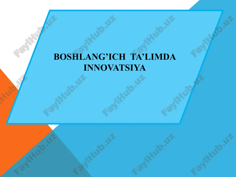 boshlang’ich ta’lim innovatsiyalari — PPTX