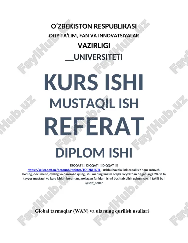 global tarmoqlar (wan) va ularning qurilish usullari — DOCX