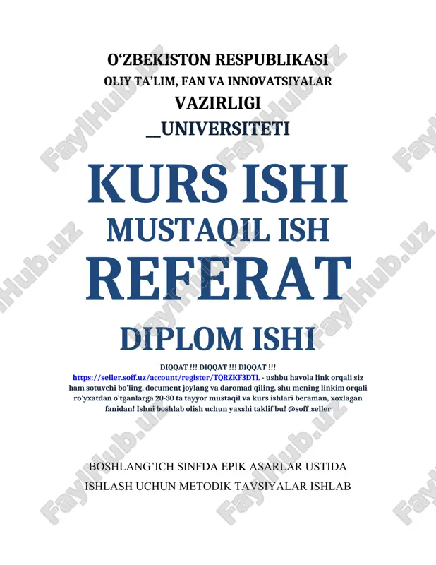boshlang’ich sinfda epik asarlar ustida ishlash uchun metodik tavsiyalar ishlab chiqish — DOCX