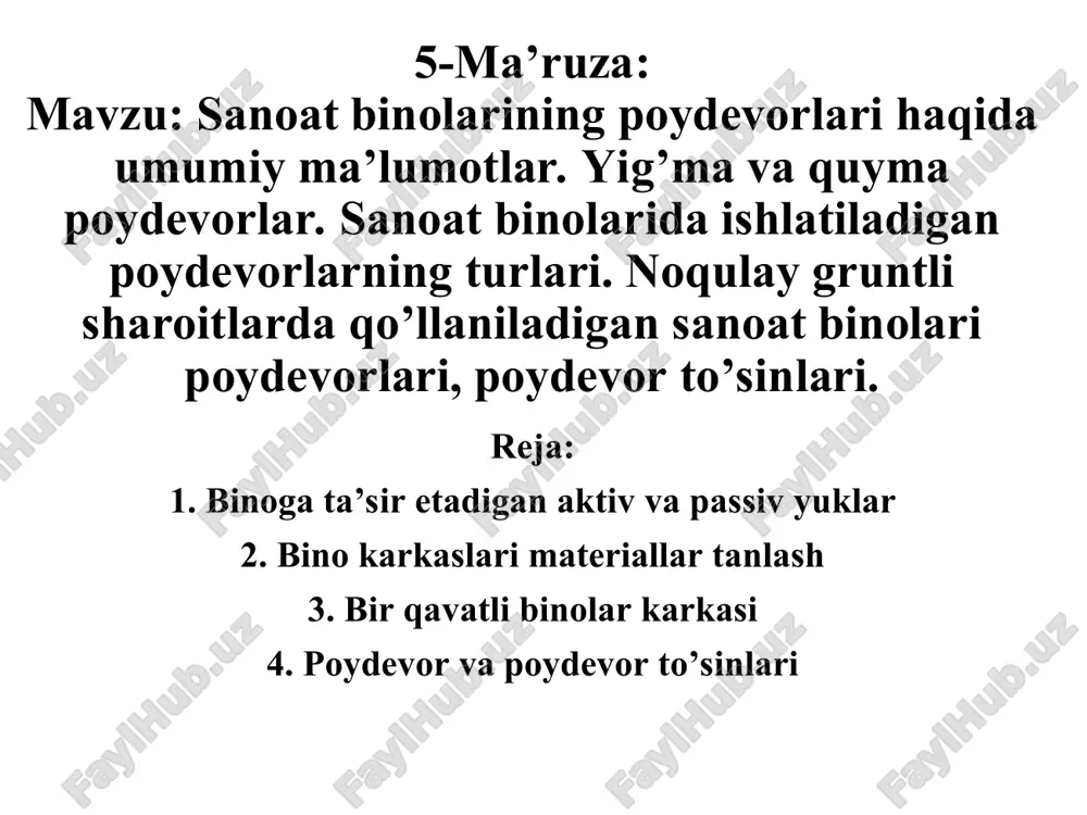 sanoat binolarining poydevorlari haqida umumiy ma’lumotlar — PPT