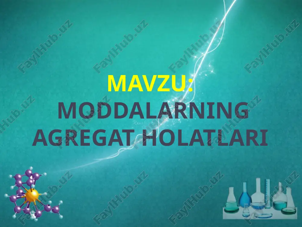 moddalarning agregat holatlari — PPT