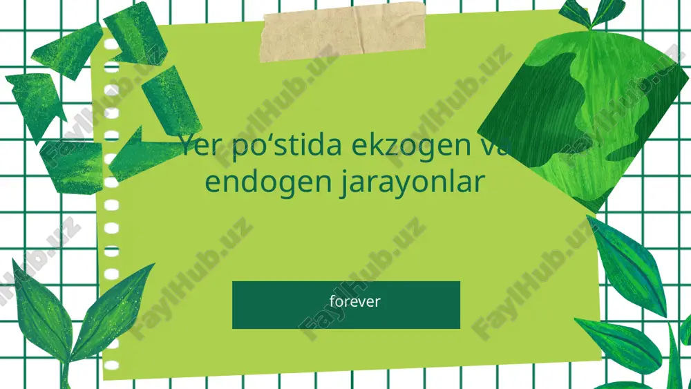 ekzogen va endogen jarayonlar — PPTX