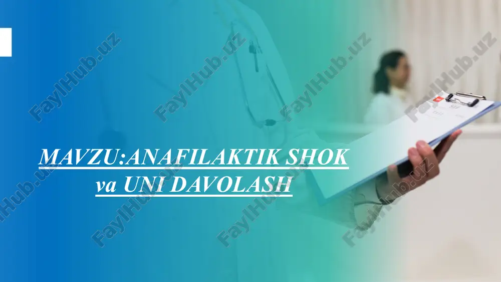 anafilaktik shok va uni davolash — PPTX