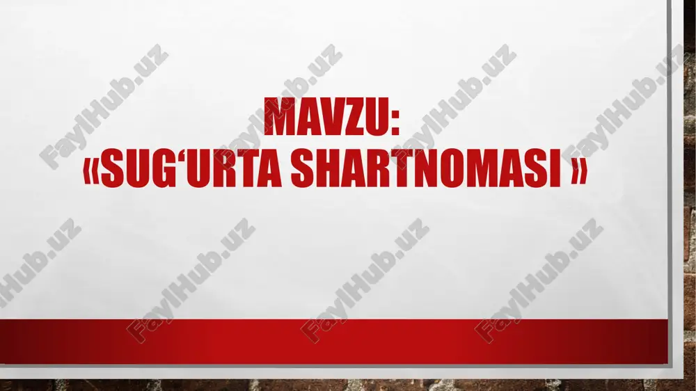 sug‘urta shartnomasi — PPTX