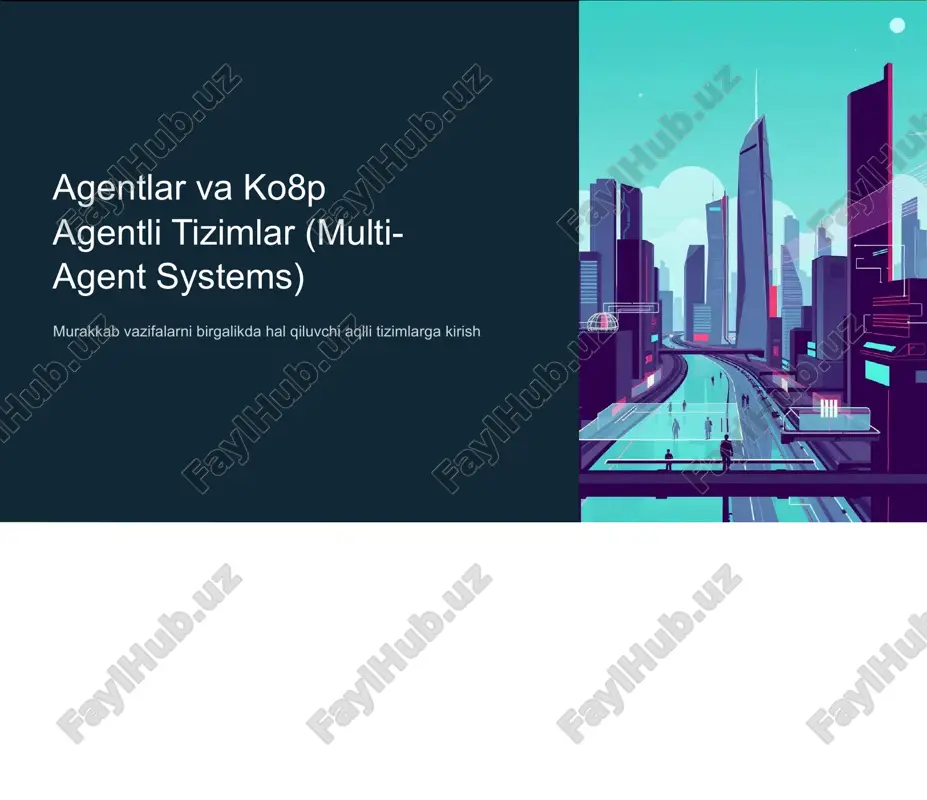agentlar va ko'p agentli tizimlar — PPTX