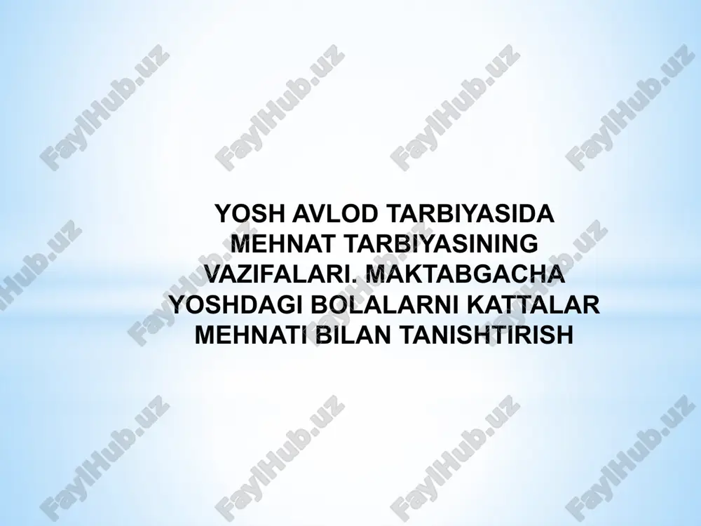 mehnat tarbiyasi — PPTX
