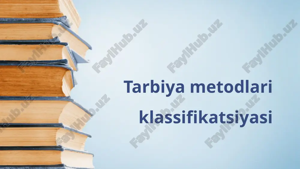 tarbiya metodlari klassifikatsiyasi — ZIP