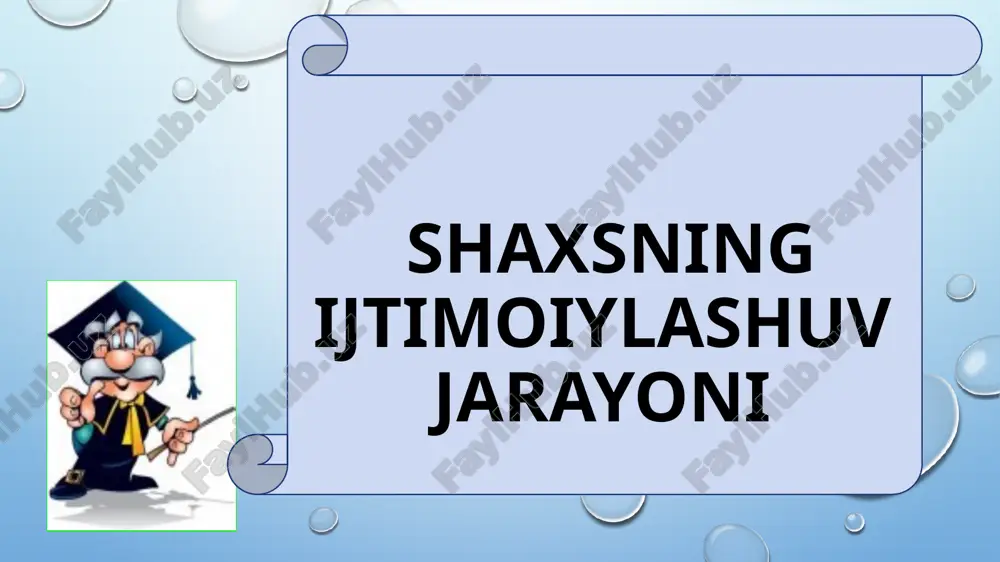 shaxsning ijtimoiylashuvi — PPT