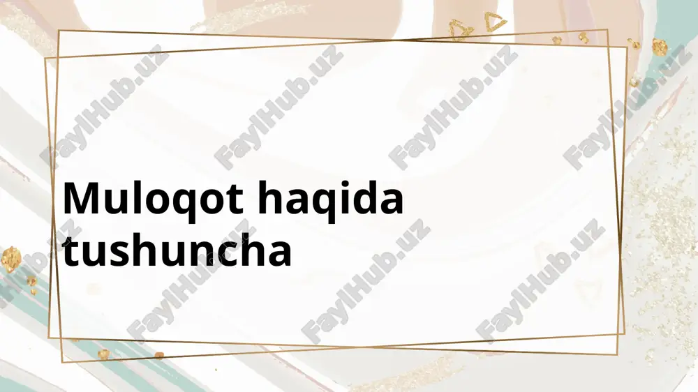 muloqothaqidatushuncha — PPTX