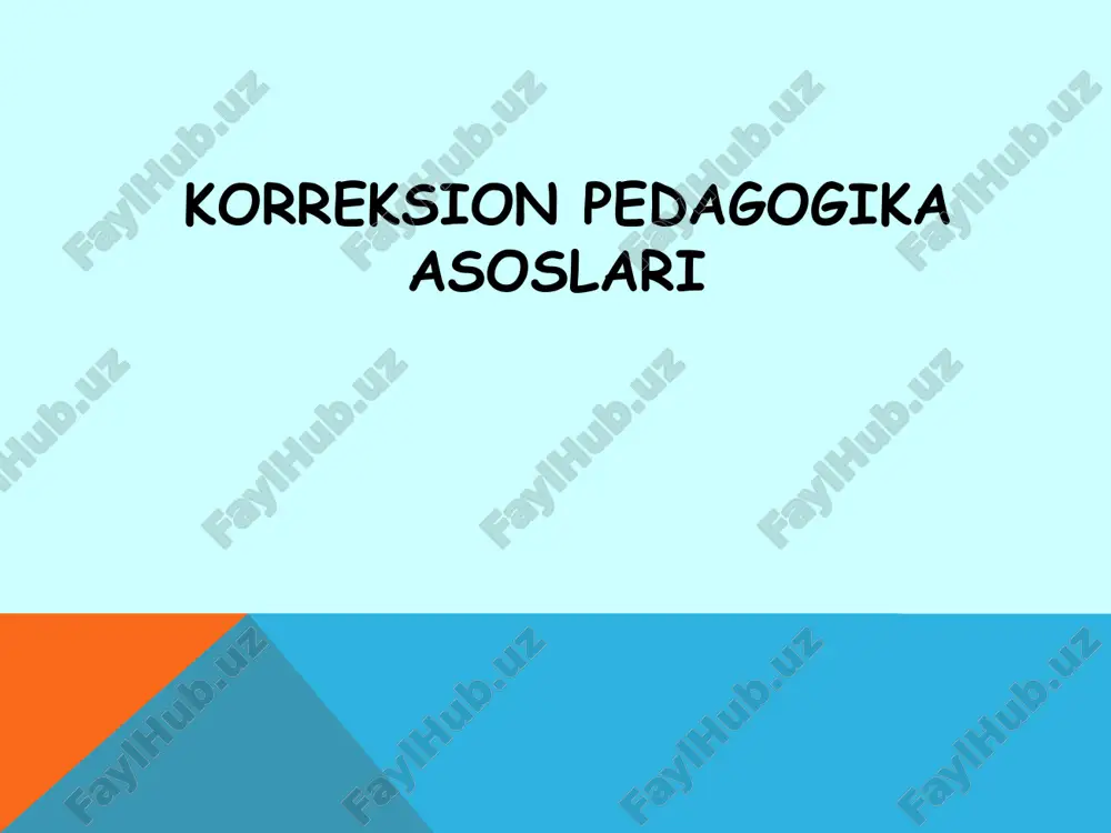 korreksion pedagogika asoslari — PPT