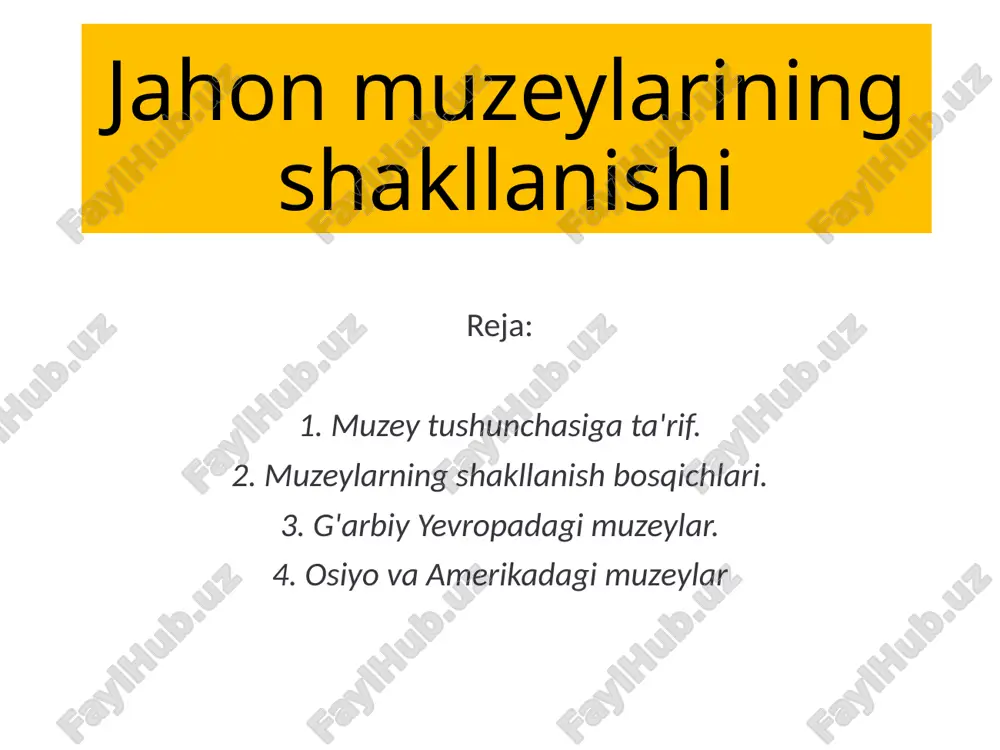 jahon muzeylarining shakllanishi — ZIP