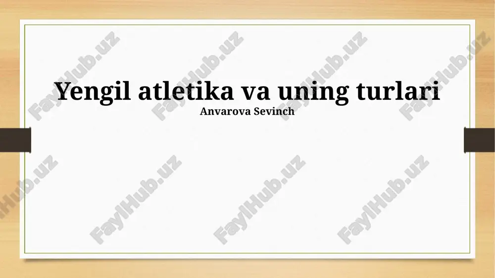 yengil atletika va uning turlari — PPTX