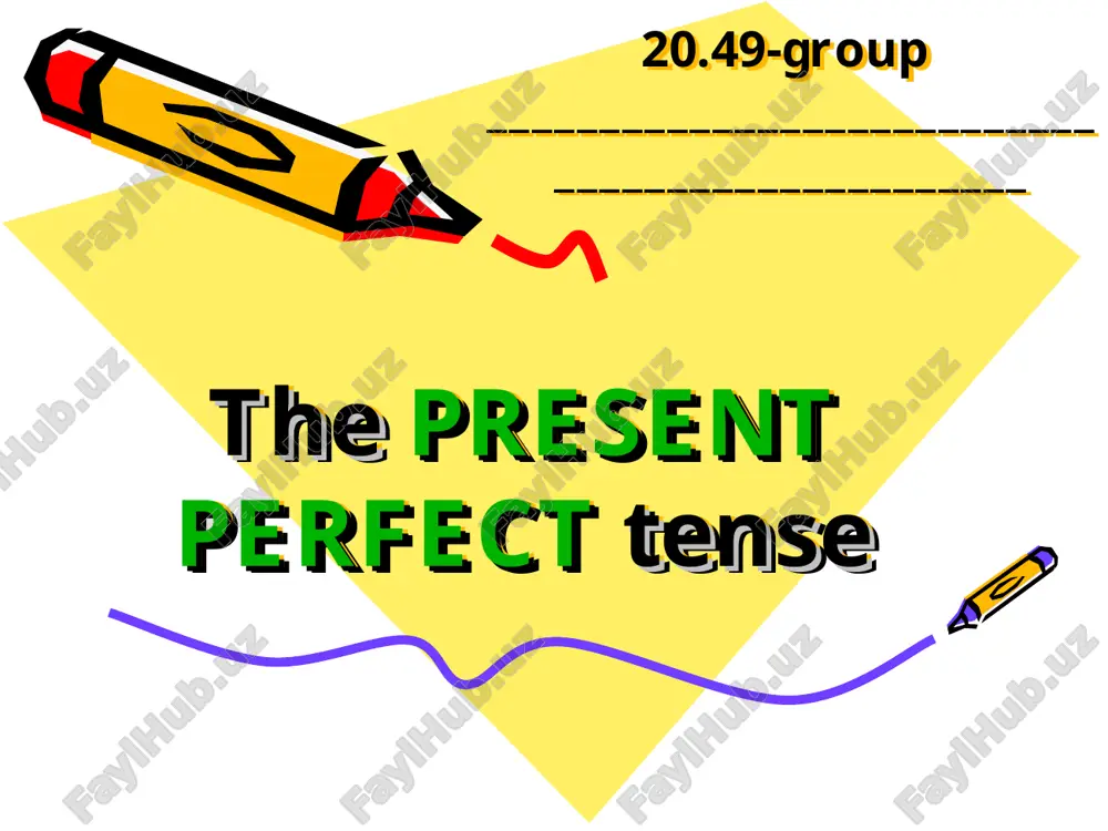 present perfect tense — PPT