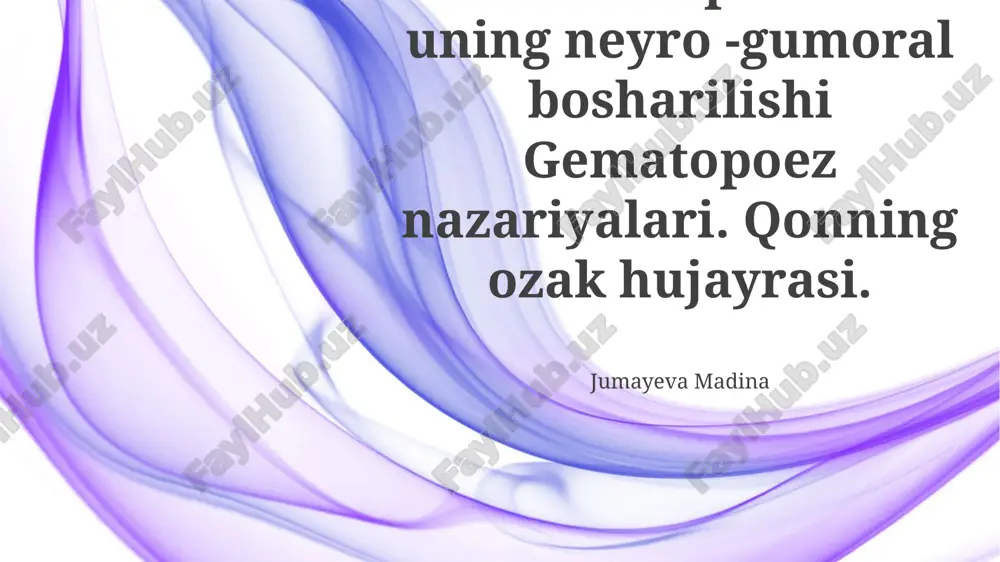 gematopoez nazariyalari — PPTX