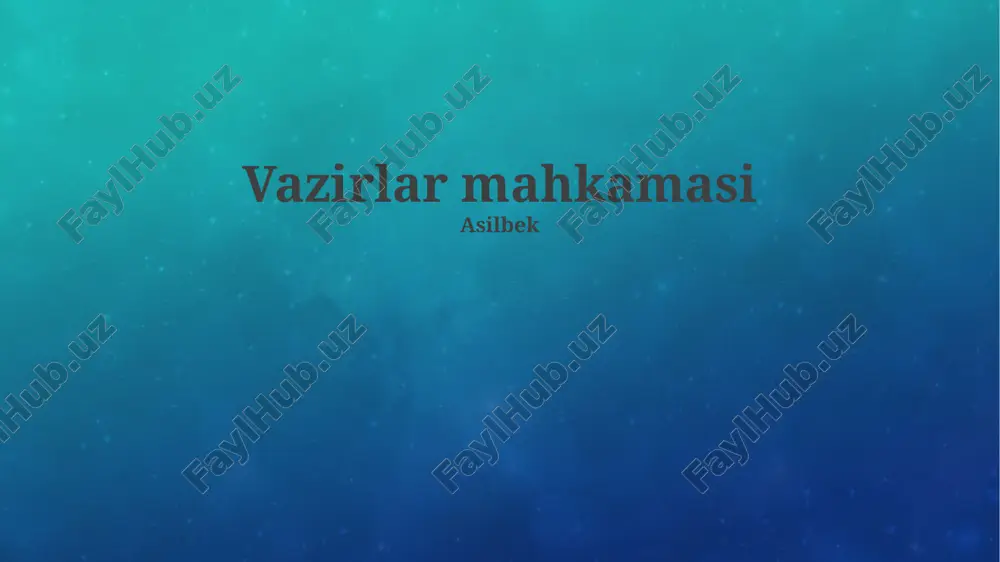 vazirlar mahkamasi — PPTX