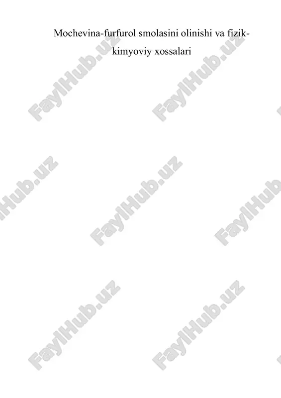 mochevina-furfurol smolasini olinishi va fizik-kimyoviy xossalari — ZIP
