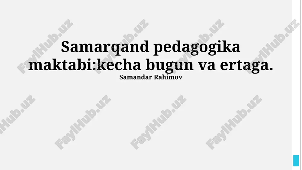 samarqand pedagogika maktabi: kecha, bugun va ertaga — PPTX