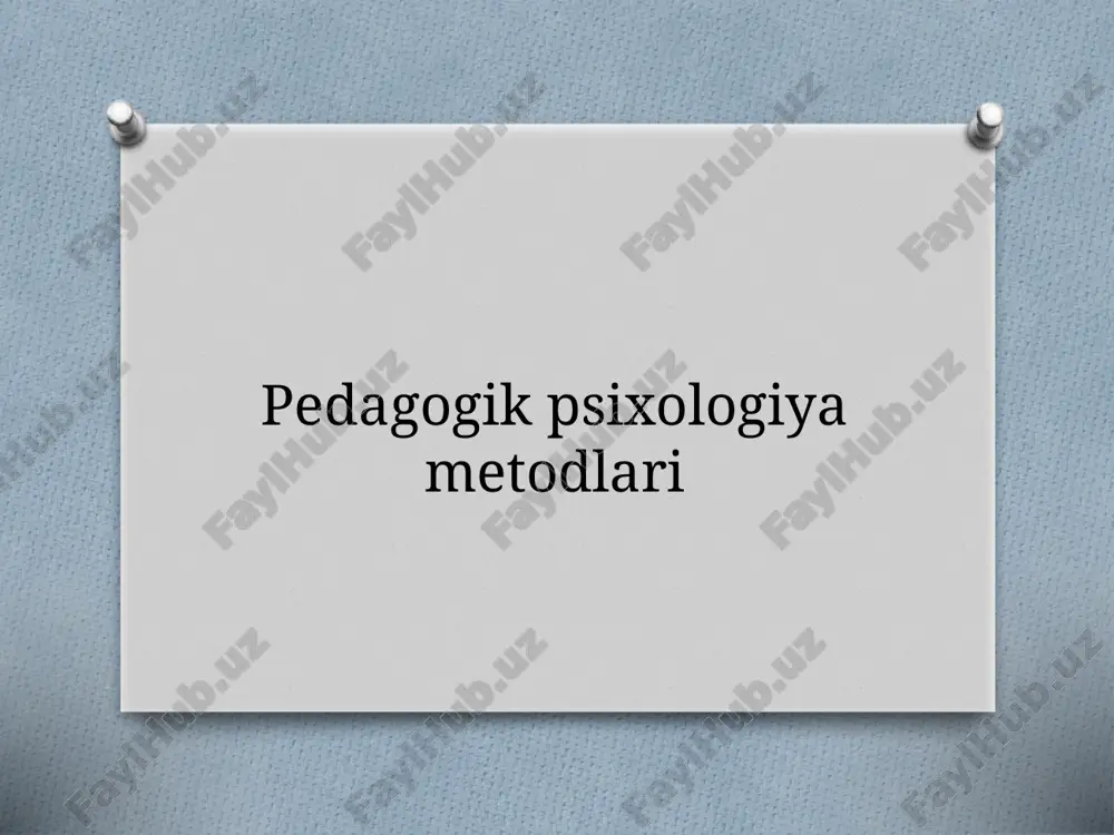 pedagogik psixologiya metodlari — ZIP