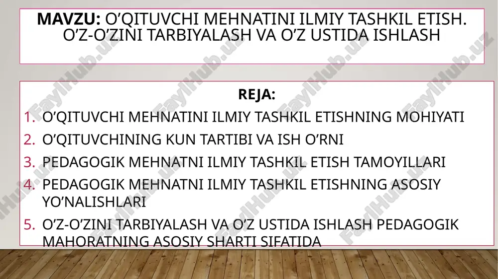 o'qituvchi mehnatini ilmiy tashkil etish — PPTX