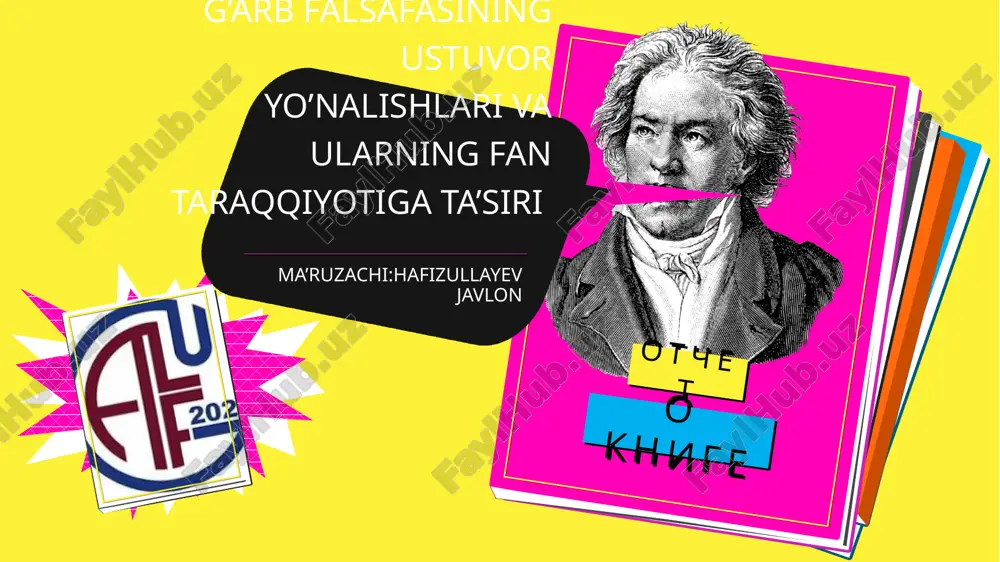 g‘arb falsafasining ustuvor yo`nalishlari va ularning fan taraqqiyotiga ta’siri — PPTX