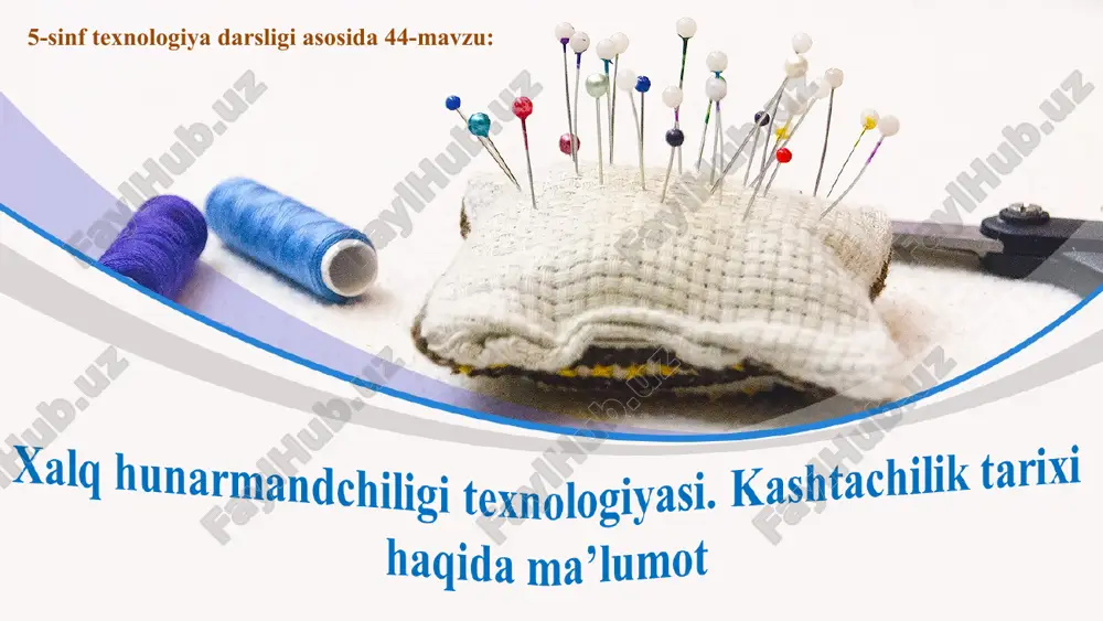 xalq hunarmandchiligi texnologiyasi — PPT