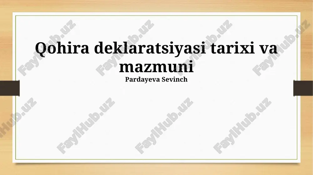 qohira deklaratsiyasi — PPTX
