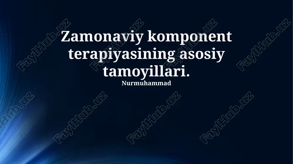 zamonaviy komponent terapiyasining asosiy tamoyillari — PPTX