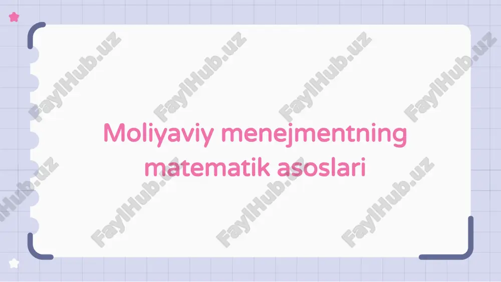 moliyaviy menejmentning matematik asoslari — ZIP