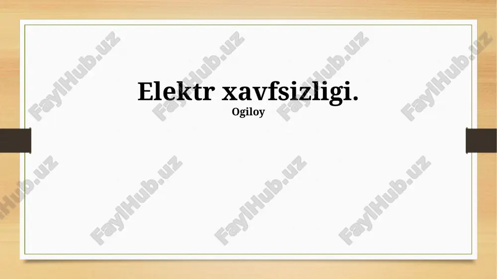 elektr xavfsizligi — PPTX